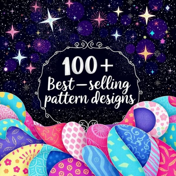 100+ Best-Selling Pattern Designs