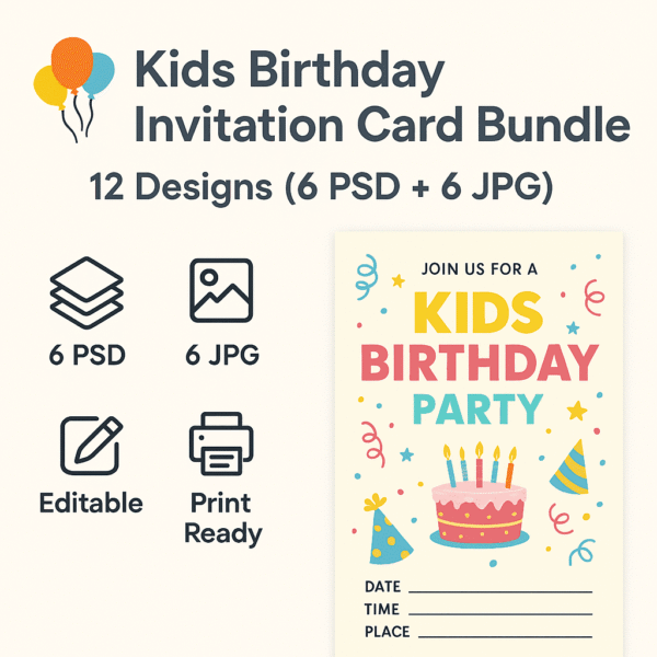 Kids Birthday Invitation Card Bundle - 12 Designs (6 PSD + 6 JPG)