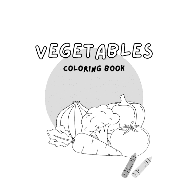 Vegetables Coloring Book – 8.5" x 8.5" – Fun & Educational for Kids and Adults