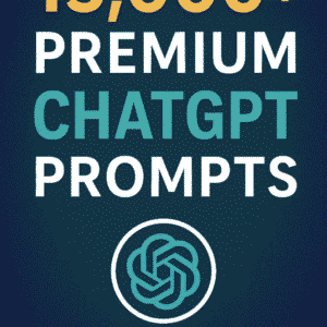 15,000 Premium ChatGPT Prompts